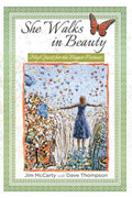 She Walks In Beauty: My Quest For The Bigger Picture - Paperback