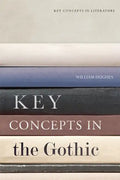 Key Concepts in the Gothic - Paperback