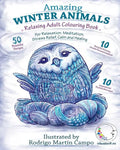 RELAXING Adult Colouring Book: AMAZING WINTER ANIMALS - For RELAXATION, MEDITATION, STRESS RELIEF, CALM and HEALING - Paperback