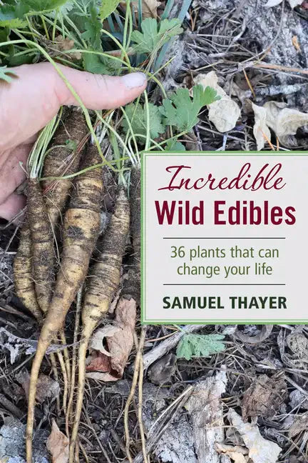 Incredible Wild Edibles - Paperback