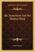 The Atonement and the Modern Mind - Paperback