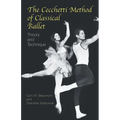 The Cecchetti Method of Classical Ballet: Theory and Technique - Paperback