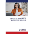 Language Learning in Elementary Schools - Paperback