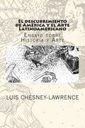 El descubrimiento de America y el Arte Latinoamericano: Ensayo sobre historia y arte - Paperback