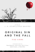 Original Sin and the Fall: Five Views - Paperback