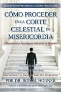 Cómo Proceder en la Corte Celestial de Misericordia - Paperback