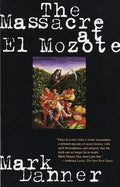 The Massacre at El Mozote - Paperback