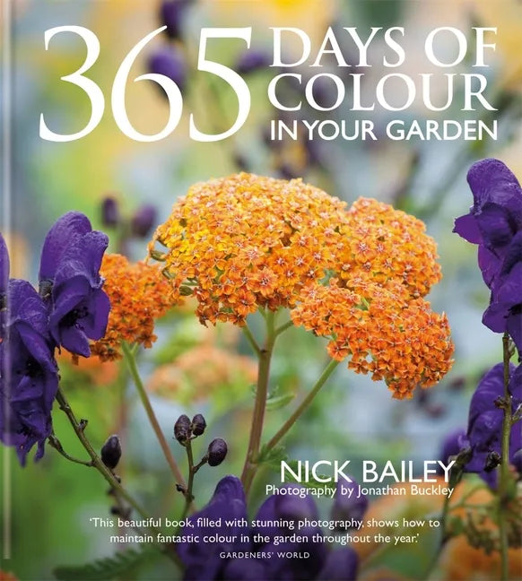 365 Days of Colour in Your Garden - Hardcover