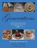 Generations: A Collection of Polish and Eastern European Recipes Handed Down for Over 100 Years - Paperback