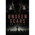 Unseen Scars - Paperback