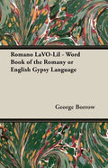 Romano LaVO-Lil - Word Book of the Romany or English Gypsy Language - Paperback
