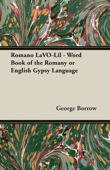 Romano LaVO-Lil - Word Book of the Romany or English Gypsy Language - Paperback