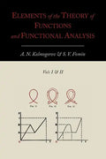 Elements of the Theory of Functions and Functional Analysis [Two Volumes in One] - Paperback