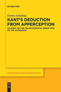 Kant's Deduction from Apperception: An Essay on the Transcendental Deduction of the Categories - Paperback
