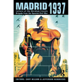Madrid 1937: Letters of the Abraham Lincoln Brigade from the Spanish Civil War - Paperback