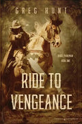 Ride to Vengeance - Paperback