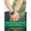 Understanding Consent and Boundaries: Dating and Relationships in the #Metoo Era - Hardcover
