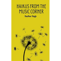 Haikus from the Music Corner - Paperback