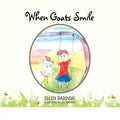 When Goats Smile - Paperback