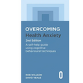 Overcoming Health Anxiety 2nd Edition: A Self-Help Guide Using Cognitive Behavioural Techniques - Paperback