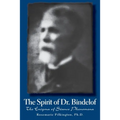 The Spirit of Dr. Bindelof: The Enigma of Seance Phenomena - Paperback