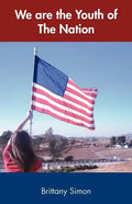 We Are the Youth of the Nation - Paperback