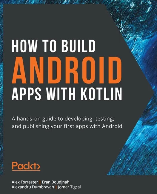 How to Build Android Apps with Kotlin - Paperback