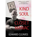 Kind Soul Closet Maniac - Hardcover