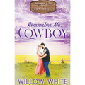 Remember Me, Cowboy - Paperback