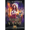 Hybrid Academy: Year One - Paperback