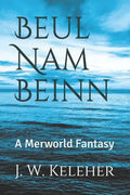 Beul Nam Beinn: A Merworld Fantasy - Paperback