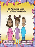The Adventures of Kamille: Mr. Larry's Lollipop Shop in Amsterdam - Hardcover