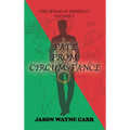 Fate from Circumstance: The House of Renault: Volume 1 - Hardcover