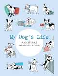 My Dog's Life: A Keepsake Memory Book - Paperback