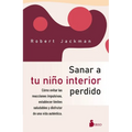 Sanar a Tu Ni Interior Perdido - Paperback