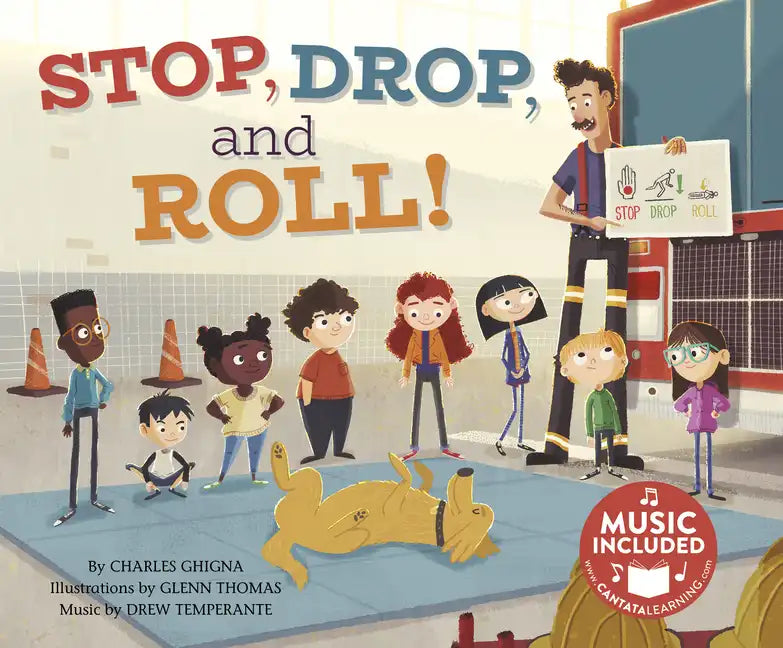 Stop, Drop, and Roll! - Hardcover
