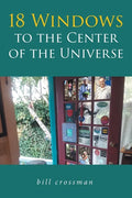 18 Windows to the Center of the Universe - Paperback