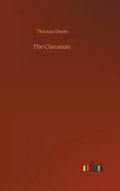 The Clansman - Hardcover