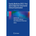 Family Medicine Osce: First Aid to Objective Structured Clinical Examination - Hardcover