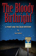 The Bloody Birthright: A Pinky And The Bear Mystery - Paperback