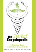 The Herbal Encyclopedia: A Practical Guide to the Many Uses of Herbs - Hardcover