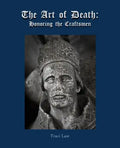 The Art of Death: Honoring the Craftsmen - Paperback