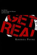 Get REAL: A Safety Guide for Women and Teen Girls - Paperback