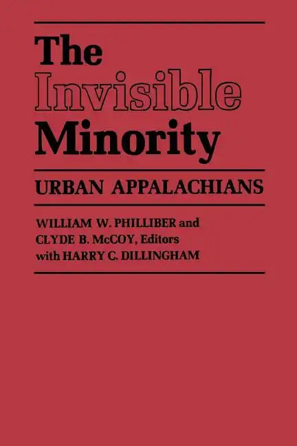 The Invisible Minority: Urban Appalachians - Paperback