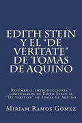 Edith Stein y el "De veritate" de Tomás de Aquino: Resúmenes, introducciones y comentarios de Edith Stein al "De veritate" de Tomás de Aquino - Paperback