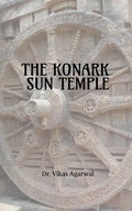 The Konark Sun Temple - Paperback