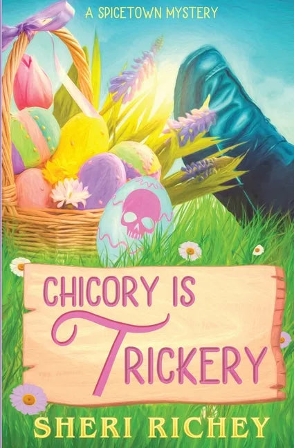 Chicory is Trickery - Paperback