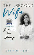 The Second Wife: Seduced Into Slavery - Paperback