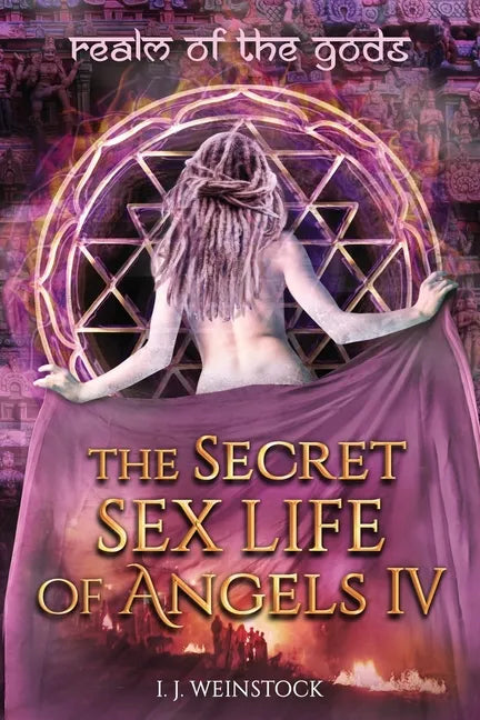 THE SECRET SEX LIFE OF ANGELS IV Realm of the Gods - Paperback