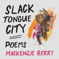 Slack Tongue City - Paperback
